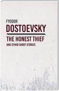 An Honest Thief and Other Short Stories