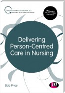 Delivering Person-Centred Care in Nursing