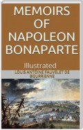 Memoirs of Napoleon Bonaparte — Illustrated