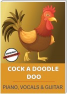 Cock A Doodle Doo