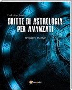 Dritte di astrologia per avanzati (edizione estesa)