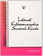 Internet Entrepreneurship Survival Guide