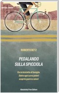 Pedalando sulla Spicciola