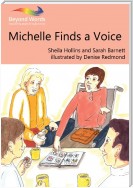 Michelle Finds a Voice