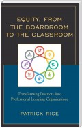 Equity, From the Boardroom to the Classroom