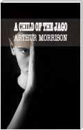 A CHILD OF THE JAGO