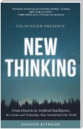 ColdFusion Presents:  New Thinking