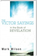 The Victor Sayings in the Book of Revelation