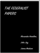 The Federalist Papers