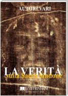 La verità sulla Sacra Sindone