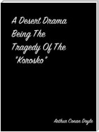 A Desert Drama Being The Tragedy Of The "Korosko"