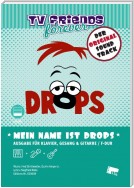 Mein Name ist Drops