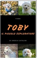 Toby, il piccolo esploratore