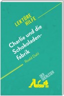 Charlie und die Schokoladenfabrik von Roald Dahl (Lektürehilfe)