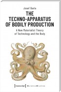 The Techno-Apparatus of Bodily Production