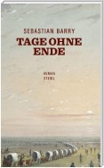 Tage ohne Ende