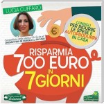 Risparmia 700 Euro in 7 Giorni