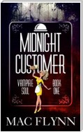 Midnight Customer: Vampire Soul, Book One (Vampire Romantic Comedy)