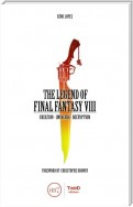 The Legend of Final Fantasy VIII