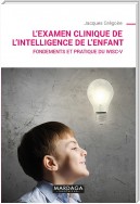 L'examen clinique de l'intelligence de l'enfant