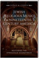Jewish Religious Music in Nineteenth-Century America