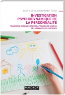 Investigation psychodynamique de la personnalité