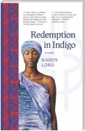 Redemption in Indigo