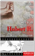 Der Fall Hubert R.