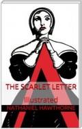 The Scarlet Letter - Illustrated