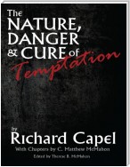 The Nature, Danger and Cure of Temptation