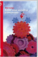 Sono una vecchia comunista