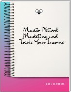 Master Network Marketing and Triple Your Income