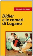 Didier e le comari di Lugano