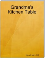 Grandma's Kitchen Table