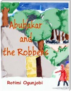 Abubakar and the Robbers