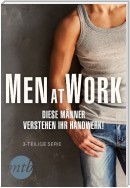 Men at Work - Diese Männer verstehen ihr Handwerk!