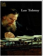 Complete Works of Leo Tolstoy: Text, Summary, Motifs and Notes (Annotated)