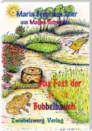 Das Fest der Kröte Bubbelbauch