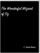 The Wonderful Wizard Of Oz