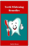 Teeth Whitening Remedies