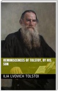 Reminiscences of Tolstoy, by His Son