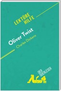 Oliver Twist von Charles Dickens (Lektürehilfe)