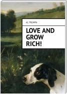 Love and Grow Rich!
