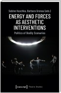 Energy and Forces as Aesthetic Interventions