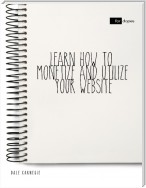 Learn How to Monetize and Utilize Your Website