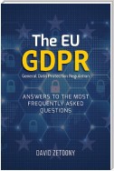 The EU GDPR General Data Protection Regulation