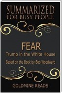 Fear - Summarized for Busy People