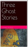 Three Ghost Stories
