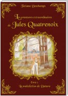Les aventures extraordinaires de Jules Quatrenoix