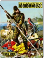 The Life and Adventures of Robinson Crusoe